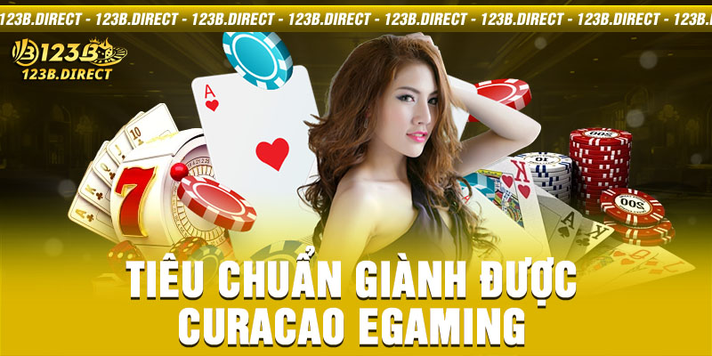 Tiêu chuẩn giành được Curacao Egaming